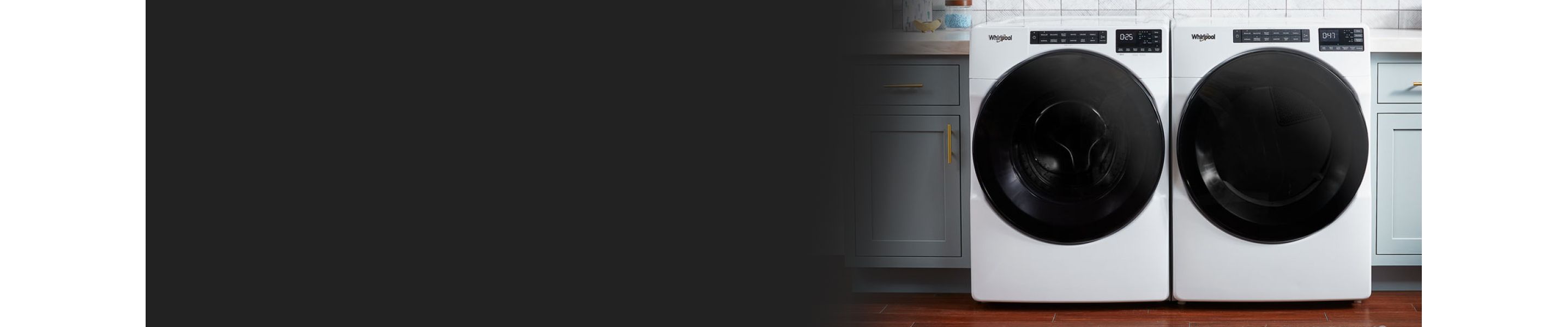 Whirlpool® front loading washer and dryer