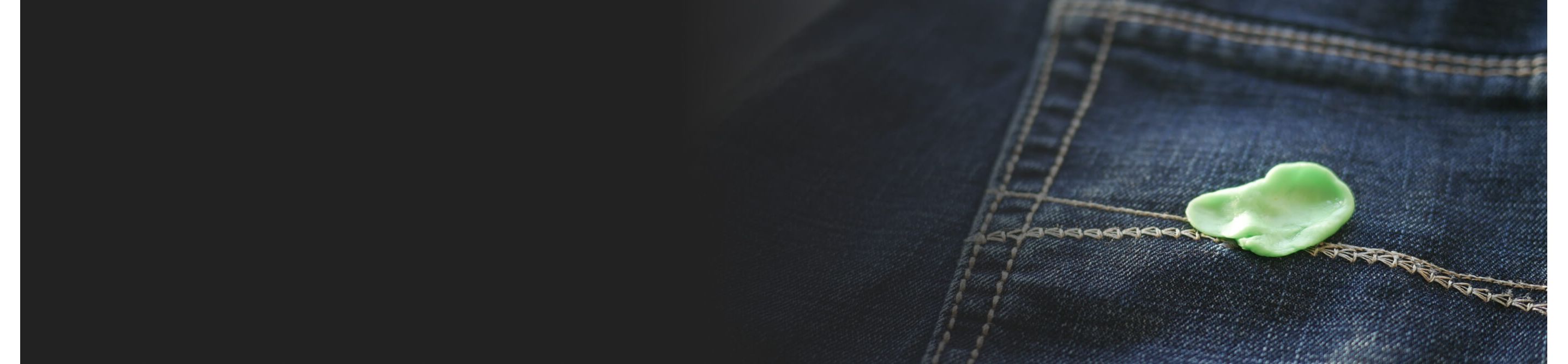 A piece of gum on a pair of jeans