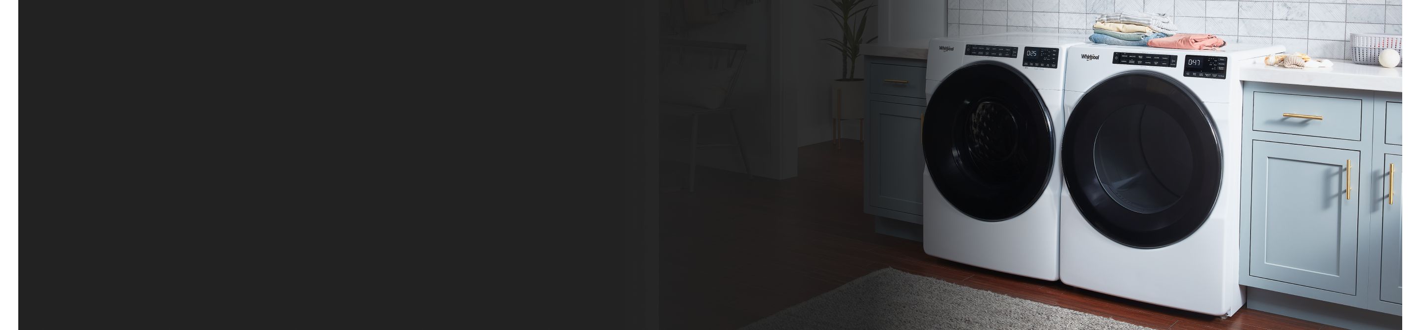 A white Whirlpool® front load washer and dryer.